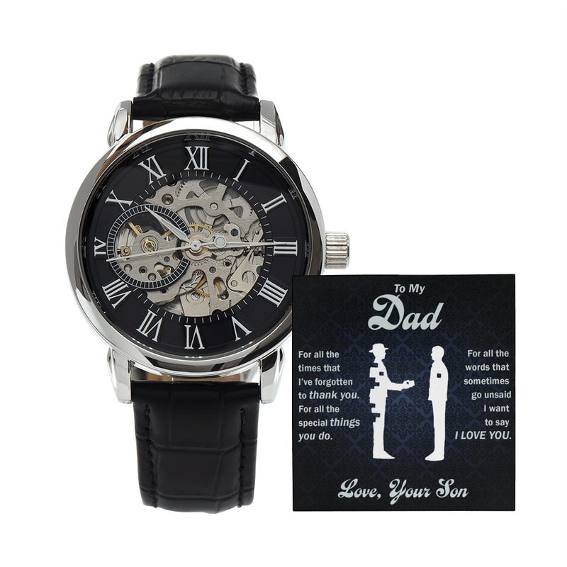 To My Dear Dad Always Remember I Love You – Openwork Watch